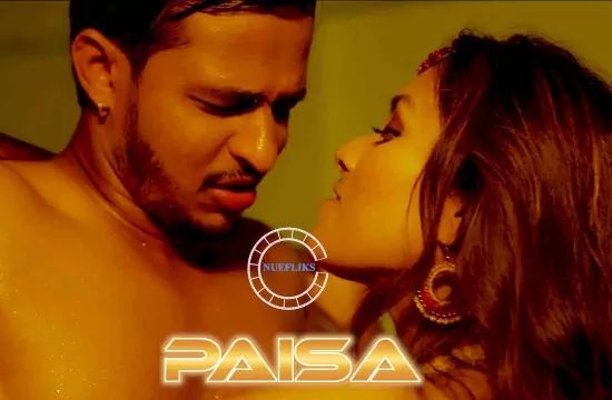 Paisa S01 E01 NueFliks Hot Web Series Hindi