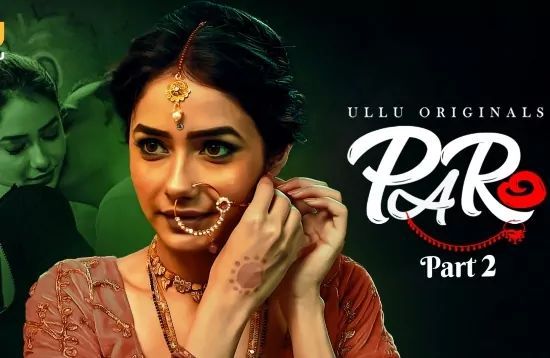 Paro S02 ULLU Hot Hindi Web Series