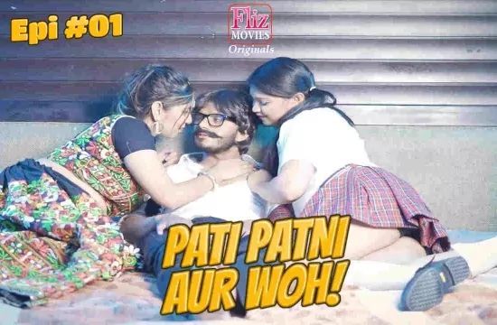 Pati Patni Aur Woh S01 E01 FlizMovies Hot Sexy Web Series Hindi