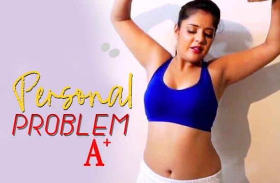 Personal Problem Boom Movies Hot Hindi Short Film