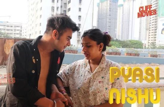 Pyasi Nishu S01 E01 Cliff Movies Hot Web Series