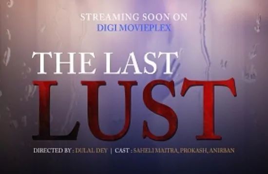 The Last Lust DigiMoviePlex Hot Short Film