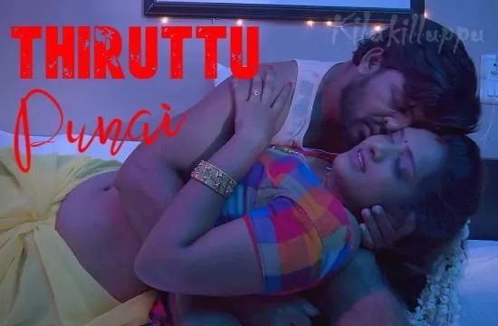 Thiruttu Punai Tamil Hot Web Series