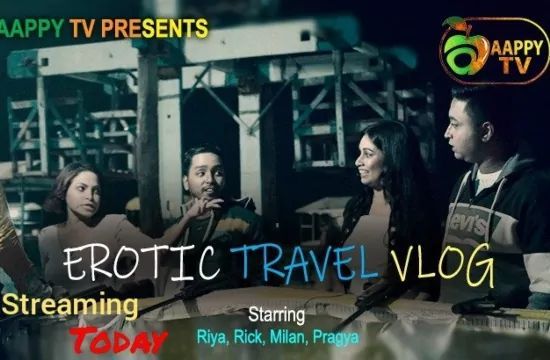 Erotic Travel Vlog 1 Aappytv Hot Hindi Web Series