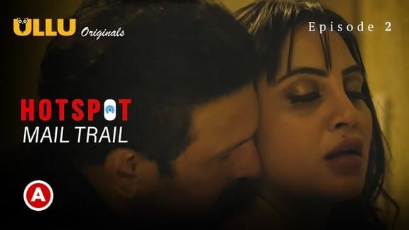 Hotspot Mail ULLU Hot Hindi Web Series