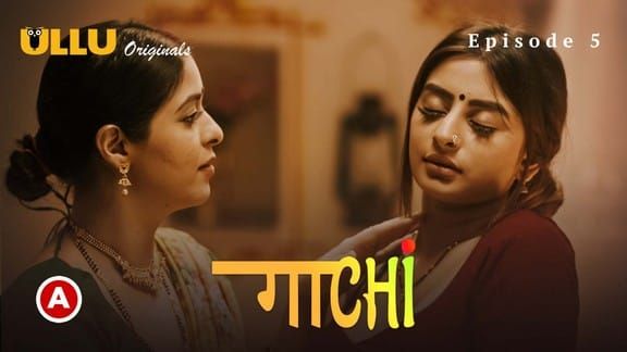 Gaachi P02 ULLU Hindi Hot web Series