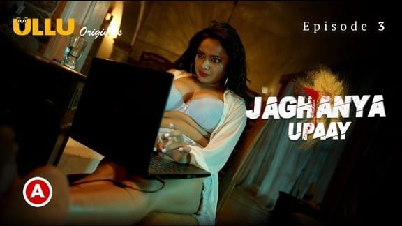 Jaghanya Upaay ULLU Hot Web Series