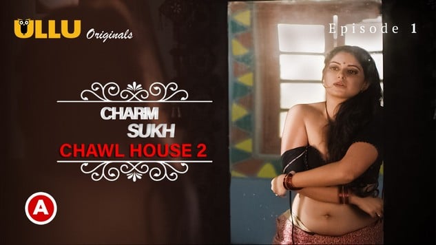 Charmsukh Chawl House 2 ULLU Hot Hindi Web Series