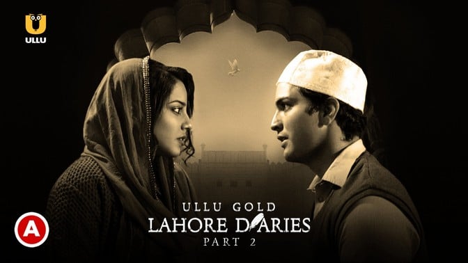 Lahore Diaries P02 ULLU Hot Web Series