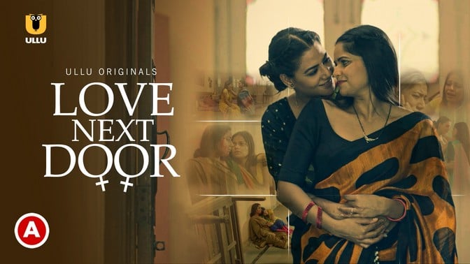 Love Next Door ULLU Hot Hindi Web Series