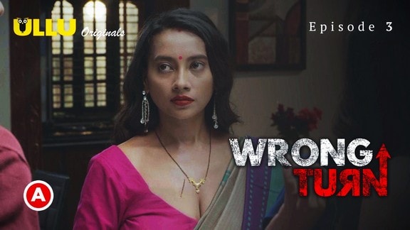 Wrong Turn P01 ULLU Hot Hindi Web Series