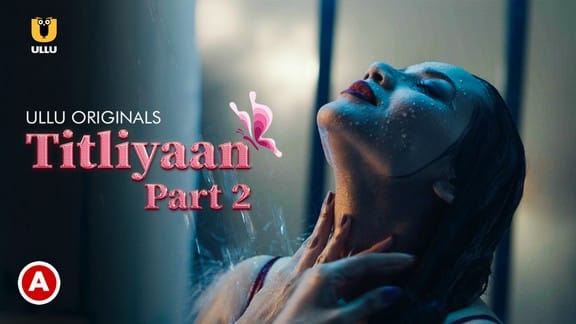 Titliyaan P02 ULLU Hot Hindi Web Series