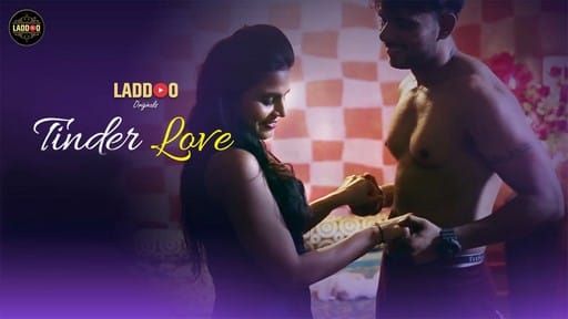 Tinder Love Laddoo Hot Short Film