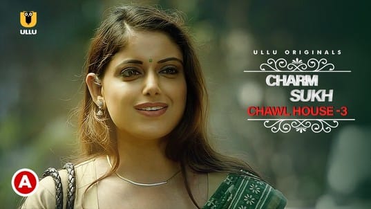 Charmsukh Chawl House 3 ULLU Hot Hindi Web Series