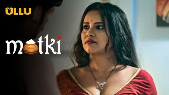 Matki P01 ULLU Hot Hindi Web Series