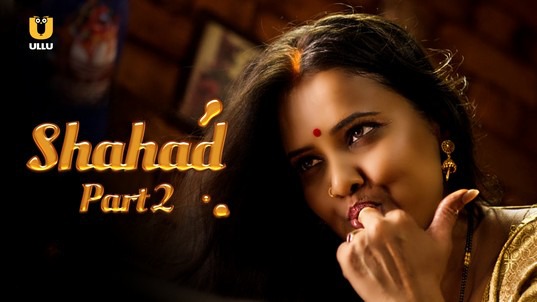 Shahad P02 ULLU Hot Hindi Web Series