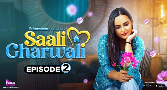 Saali Gharwali E02 PrimeShots Hot Web Series