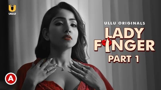 Lady Finger P01 ULLU Hot Hindi Web Series