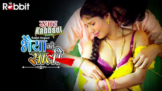 Bhaiya Ki Saali E02 RabbitMovies Hot Hindi Web Series