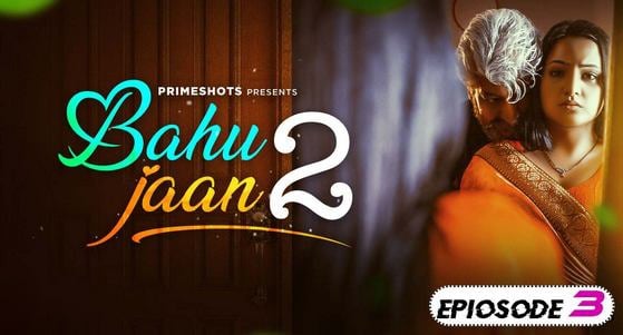 Bahujaan 2 E03 PrimeShots Hot Hindi Web Series