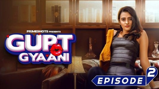 Gupt Gyaani E02 PrimeShots Hot Hindi Web Series