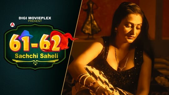 Sachchi Saheli EP4 DigiMoviePlex Hot Hindi Web Series