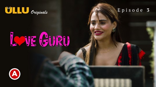 Love Guru P02 ULLU Hot Hindi Web Series