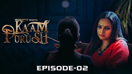 Kaam Purush EP2 PrimeShots Hot Hindi Web Series