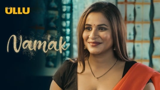 Namak ULLU Hot Hindi Web Series