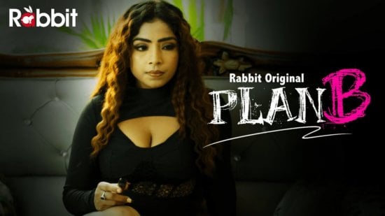 Plan B EP1 RabbitMovies Hot Hindi Web Series