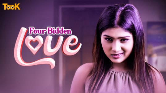 Forbidden Love EP1 Taak Hot Hindi Web Series