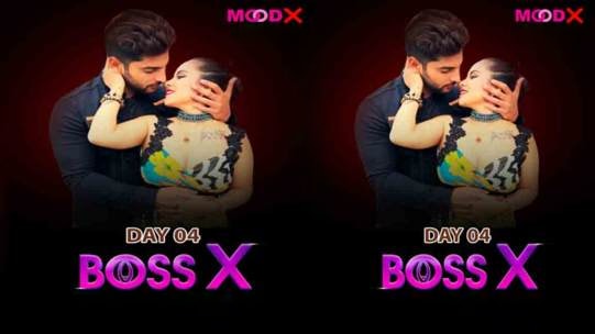 Boss X Day 4 Preeti Pihu Tina MoodX Hot Hindi Short Film