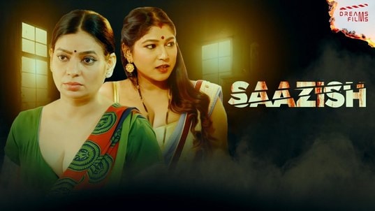 Saazish EP1 Dreamsott Hot Hindi Web Series