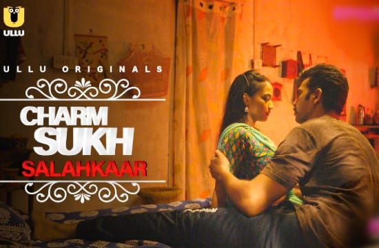 Charmsukh Salahkaar ULLU Hot Hindi Web Series