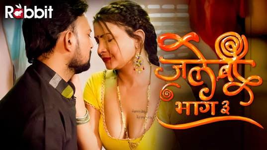 Jalebi 3 EP6 RabbitMovies Hot Hindi Web Series