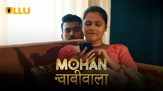 Mohan Chabhiwala P01 EP4 ULLU Hot Hindi Web Series