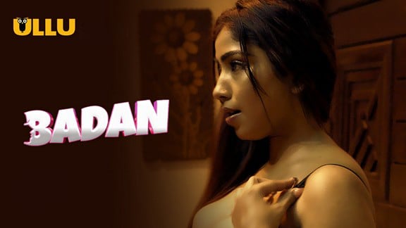 Badan P01 EP1 ULLU Hot Hindi Web Series