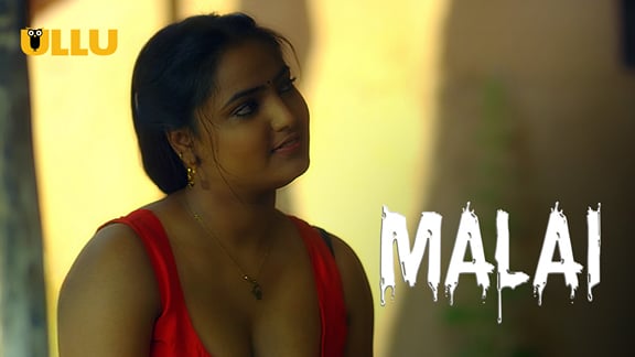 Malai Part 1 EP1 ULLU Hot Hindi Web Series