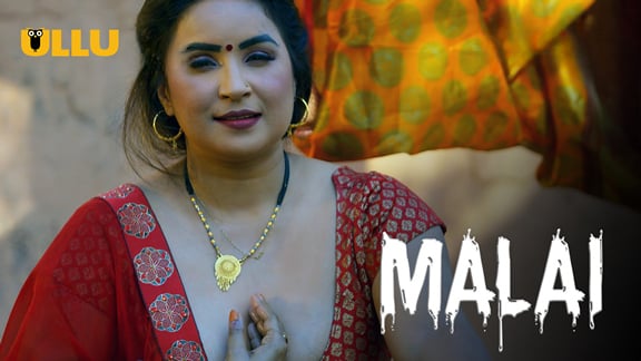 Malai P02 EP4 ULLU Hot Hindi Web Series