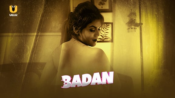 Badan P03 EP9 ULLU Hot Hindi Web Series