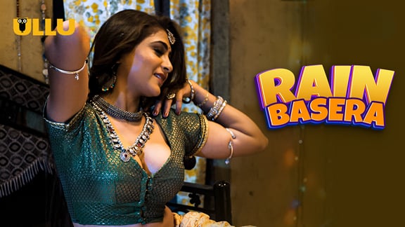 Rain Basera P01 EP1 ULLU Hot Hindi Web Series