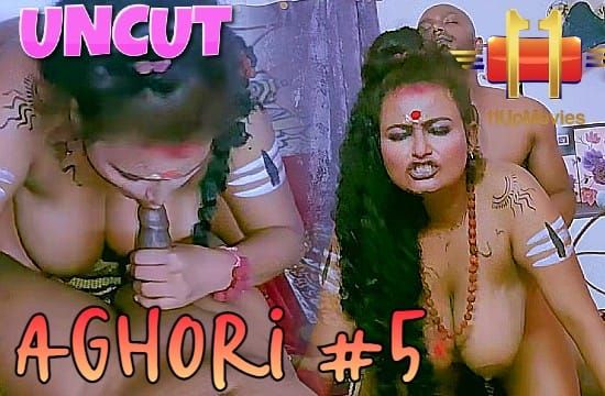 Aghori S01 E05 11UPMovies Hot Web Series Hindi