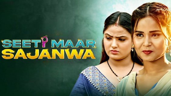 Seeti Maar Sajanwa P03 EP5 Voovi Hot Hindi Web Series