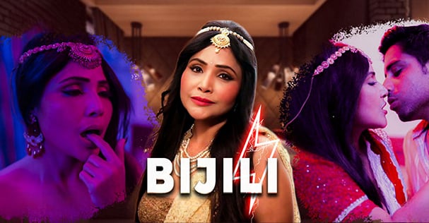 Bijili EP1 MangoTV Hot Hindi Web Series