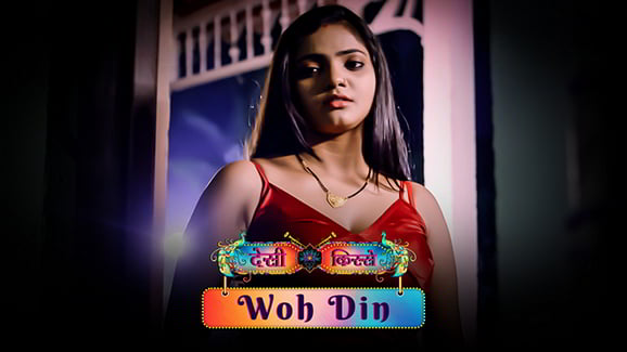 Desi Kisse (Woh Din) P01 EP5 ULLU Hot Hindi Web Series