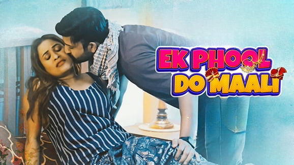 Ek Phool Do Maali P03 EP5 Voovi Hot Hindi Web Series