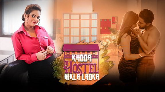 Khoda Hostel Nikla Ladka EP1 Hunters Hot Hindi Web Series