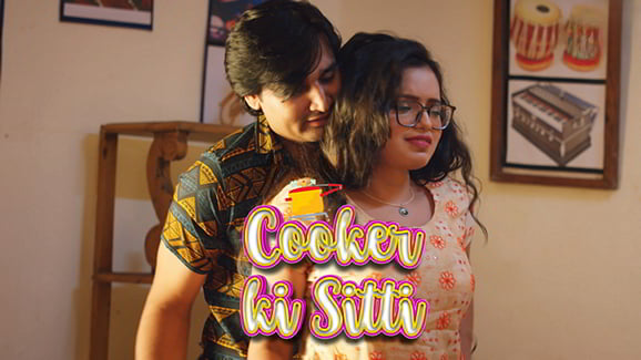 Cooker Ki Sitti P01 EP2 WowEntertainment Hot Hindi Web Series