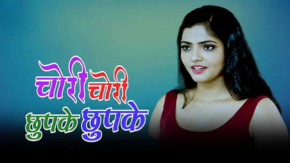 Chori Chori Chupke Chupke EP2 Kangan Hot Hindi Web Series