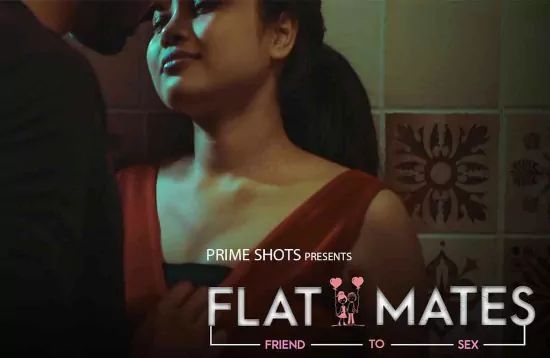 Flat mates PrimeShots Hot Hindi Short Film